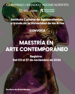 Convocatoria 2026 para ingreso a la Maestría en Arte Contemporáneo